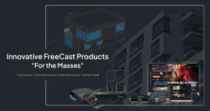 FreeCast dashboards your OTA and streaming video